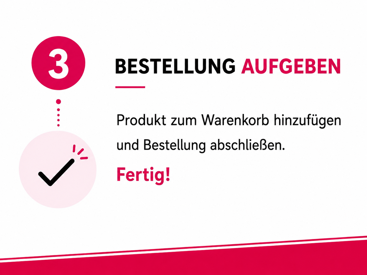 Schritt 3 - Bestellung abschließen